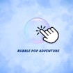 Călătorie Bubble Pop